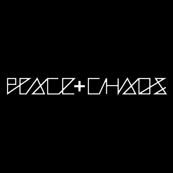 PEACE AND CHAOS